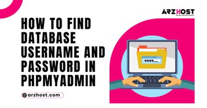 How do I find my database username and password?