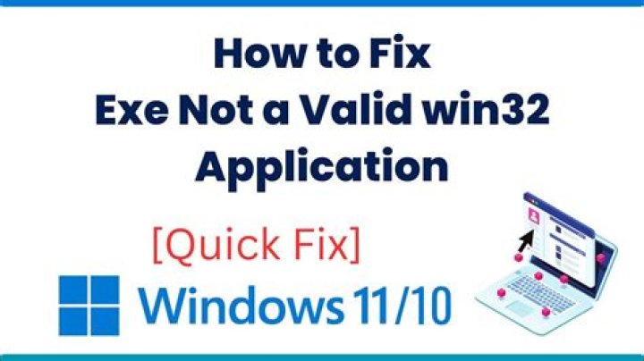 How do I fix error is not a valid Win32 application?