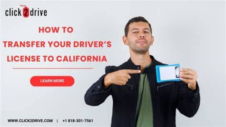 How do I transfer my out of state license to California?