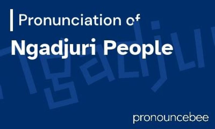 How do you pronounce Ngadjuri?