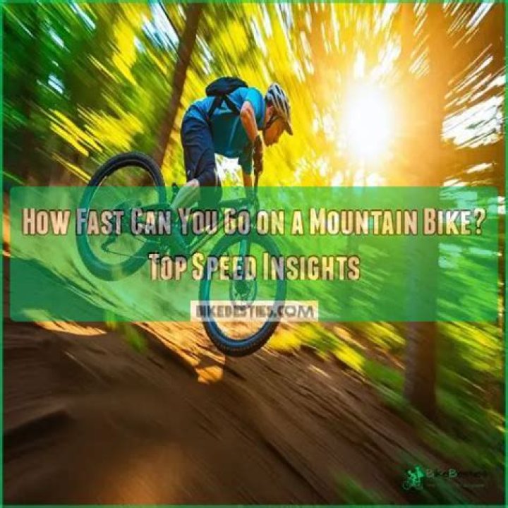 How fast can you go on a mountain bike downhill?
