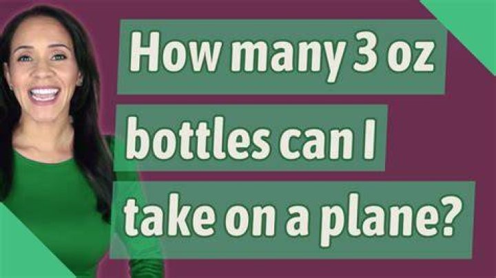 How many 3 oz bottles can I carry-on?