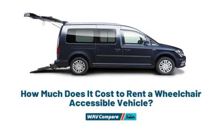 How much does it cost to rent a wheelchair accessible van?