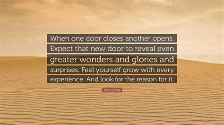 What does the quote when one door closes another door opens mean?