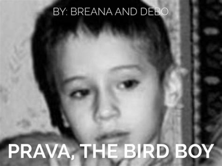 What happened to Prava the bird boy?