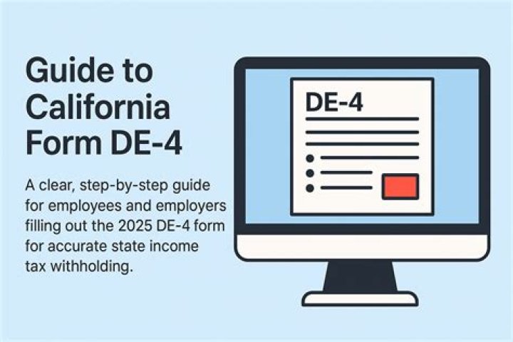 What is a CA DE 4 form?