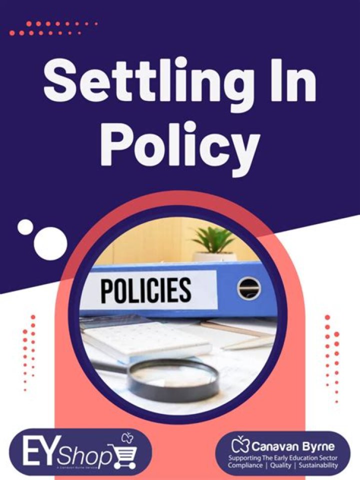 What is a settling in policy?
