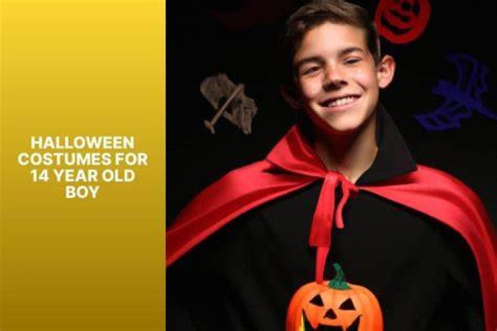 What should a 14 year old be for Halloween?