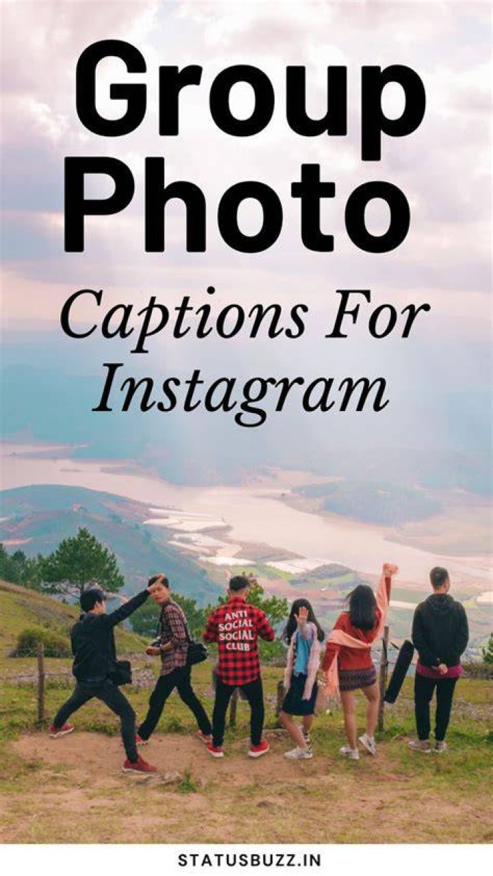 What should I Caption a group photo on Instagram?