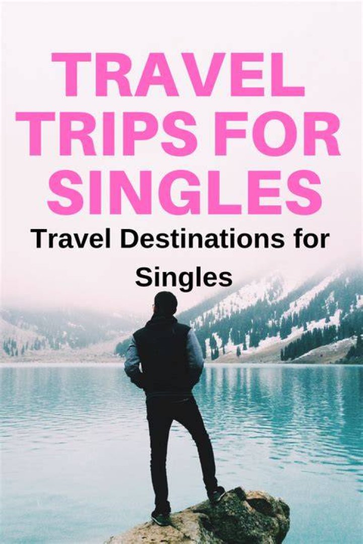 Where should I travel when single?