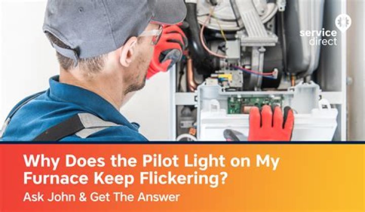 Why does my pilot light keep flickering?