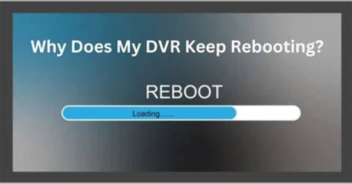 Why does my Samsung DVR keep rebooting?